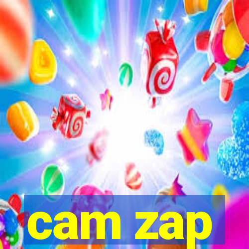 cam zap